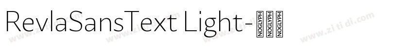 RevlaSansText Light字体转换